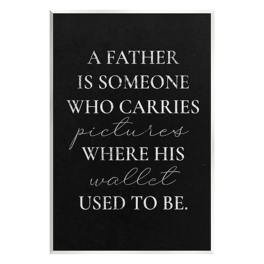 Stupell Industries Pictures Where Wallet Used To Be Father Wall Plaque Art